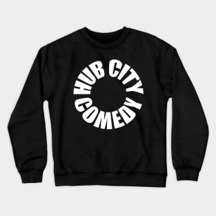 Hub City Comedy Crewneck Sweatshirt